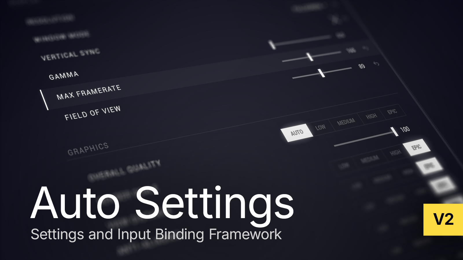Auto Settings settings and input binding framework for Unreal Engine